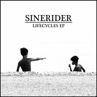 Sinerider - Lifecyles EP