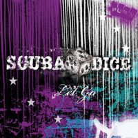 Scuba Dice - Let Go