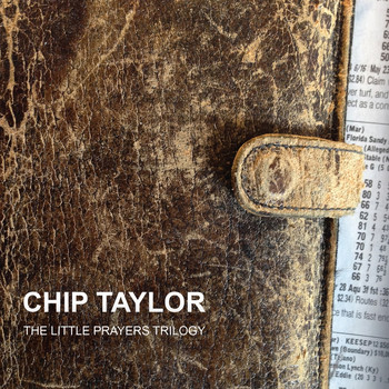 Chip Taylor - The Little Prayers Trilogy