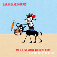 Sarah Jane Morris / - Men Just Wanna Have Fun