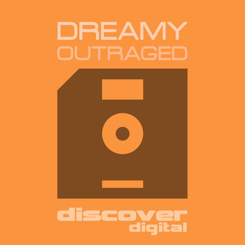 Dreamy - Outraged