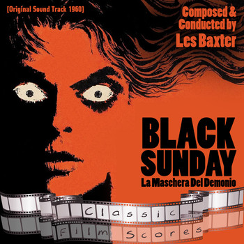 Les Baxter - Black Sunday [La Maschera Del Demonio] (Original Motion Picture Soundtrack)