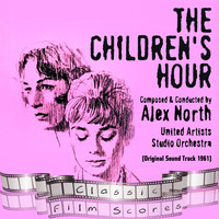United Artists Studio Orchestra - The Children&apos;s Hour (Original Motion Picture Soundtrack)