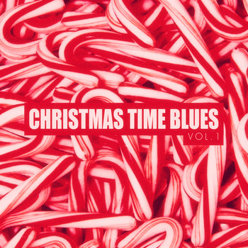 Various Artists - Christmas Time Blues - Vol. 1