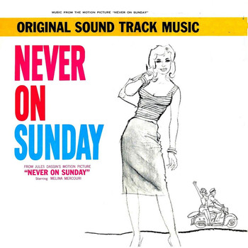 Manos Hadjidakis - Never On Sunday (Original Motion Picture Soundtrack)
