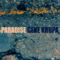Gene Krupa - Paradise