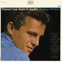Bobby Vinton - There I've Said It Again