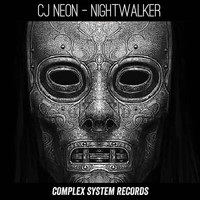 CJ Neon - Nightwalker