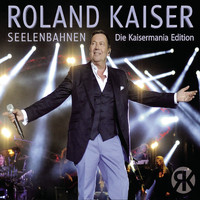 Roland Kaiser - Seelenbahnen - Die Kaisermania Edition (Live)