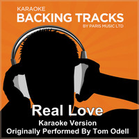Paris Music - Real Love (Originally Performed By Tom Odell) [Karaoke Version]