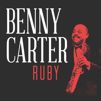 Benny Carter - Ruby