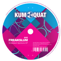 Freakslum - Simpletech Spintronic EP