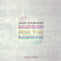 Juan Zolbaran - Murder for the rainbow