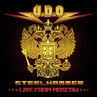 U.D.O. - Steelhammer (Live from Moscow)