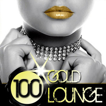 Various Artists - 100 Gold Lounge