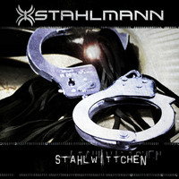 Stahlmann - Stahlwittchen