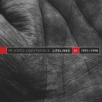 In Strict Confidence - Lifelines, Vol. 1 / 1991-1998 (The Extended Versions)