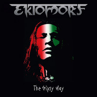 Ektomorf - The Gipsy Way - Single