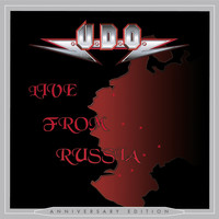 U.D.O. - Live from Russia (Anniversary Edition)