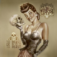 Lordi - To Beast or Not to Beast