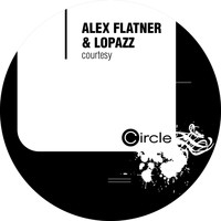 Alex Flatner & Lopazz - Courtesy