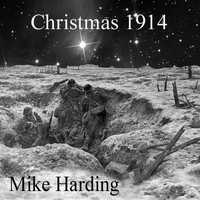 Mike Harding - Christmas 1914