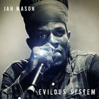 Jah Mason - Evilous System