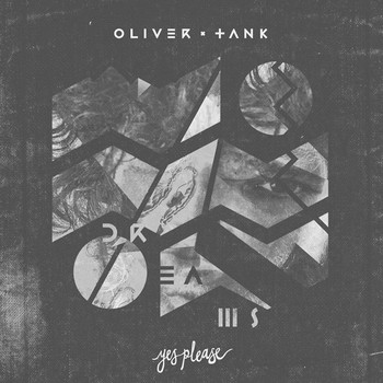 Oliver Tank - Dreams - EP