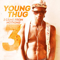 Young Thug - I Came from Nothing 3