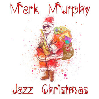 Mark Murphy - Jazz Christmas