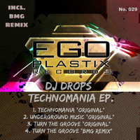 DJ Drops - Technomania EP