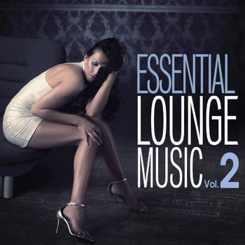 Various Artists - Essential Lounge Music, Vol. 2