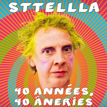 Sttellla - 40 années, 40 âneries