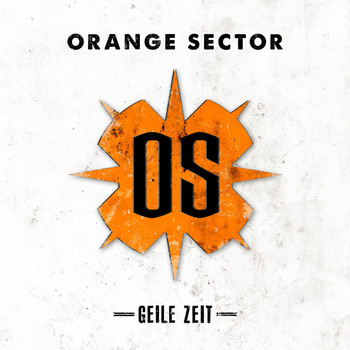 Orange Sector - Geile Zeit