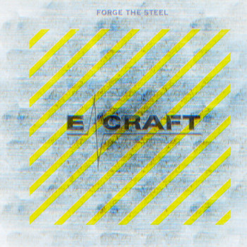E-Craft - Forge the Steel