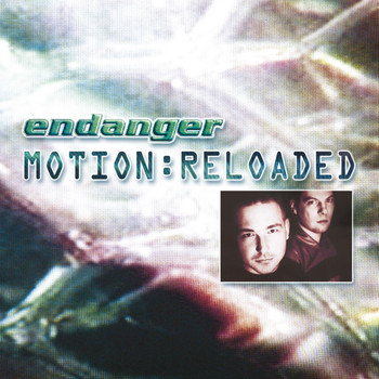 Endanger - Motion:Reloaded