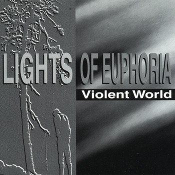 Lights of Euphoria - Violent World