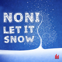 Noni - Let It Snow