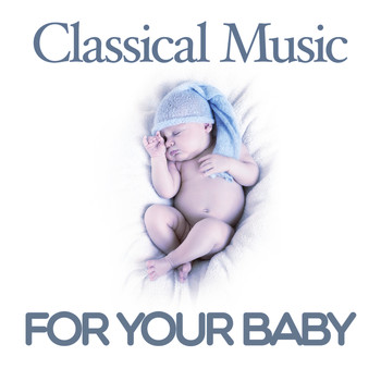 Hector Berlioz - Classical Music for Your Baby
