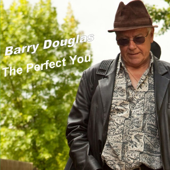 Barry Douglas - The Perfect You - Single