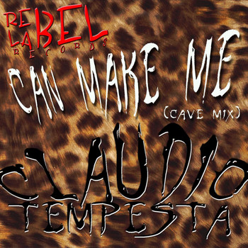 Claudio Tempesta - Can Make Me (Cave Mix)