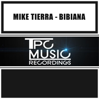 Mike Tierra - Bibiana