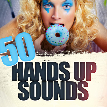 Various Artists - 50 Hands Up Sounds