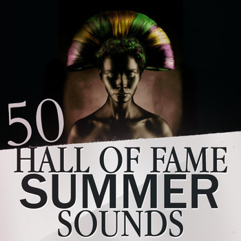 Various Artists - 50 Hall of Fame Summer Sounds