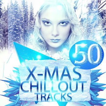 Various Artists - 50 X-Mas Chillout Tracks