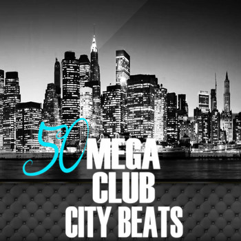 Various Artists - 50 Mega Club City Beats