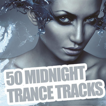 Various Artists - 50 Midnight Trance Tracks