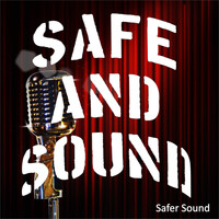 Safer Sound - Safe and Sound