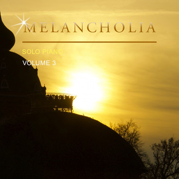 Various Artists - Melancholia Solo Piano, Vol. 3
