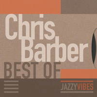 Chris Barber - Best Of